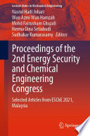 Proceedings of the 2nd Energy Security and Chemical Engineering Congress : Selected Articles from ESChE 2021, Malaysia /