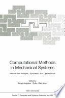 Computational methods in mechanical systems : mechanism analysis, synthesis, and optimization /