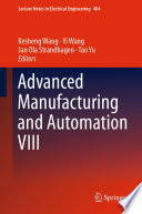 Advanced Manufacturing and Automation VIII /
