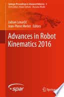 Advances in Robot Kinematics 2016 /