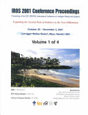 Proceedings 2001 IEEE/RSJ International Conference on Intelligent Robots and Systems (IROS 2001) : Expanding the societal role of robotics in the next millennium, October 29-November 3, 2001, Outrigger Wailea Resort, Maui, Hawaii, USA /