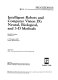 Intelligent robots and computer vision IX : neural, biological and 3-D methods, 7-9 November 1990, Boston, Massachusetts /