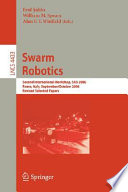 Swarm robotics : Second SAB 2006 International Workshop, Rome, Italy, September 30-October 1, 2006 : revised selected papers /