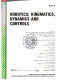 Robotics : kinematics, dynamics and controls : presented at the 1994 ASME design technical conferences, 23rd Biennial Mechanisms Conference, Minneapolis, Minnesota, September 11-14, 1994 /