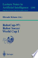 RoboCup-97 : robot soccer World Cup I /