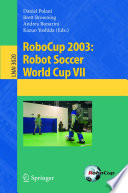 RoboCup 2003 : Robot Soccer World Cup VII /