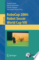 RoboCup 2004 : robot soccer world cup VIII /