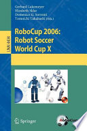 RoboCup 2006 : Robot Soccer World Cup X /