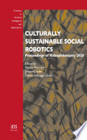 Culturally sustainable social robotics : Proceedings of Robophilosophy 2020, August 18-21, 2020, Aarhus University and online /