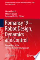 RoManSy 19 - robot design, dynamics and control : proceedings of the 19th CISM-IFtomm Symposium /