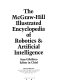 The McGraw-Hill illustrated encyclopedia of robotics & artificial intelligence /