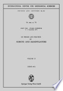 On theory and practice of robots and mnipulators : First CISM-IFTOMM Symposium, Udine? 5-8 September, 1973 /