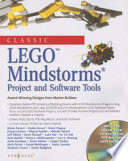 Classic Lego mindstorms project and software tools : award-winning designs from master builders /