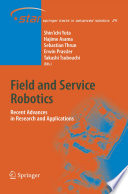 Field and service robotics : recent advances in research and applications /