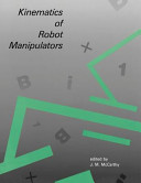 The Kinematics of robot manipulators /