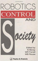 Robotics, control, and society : essays in honor of Thomas B. Sheridan /