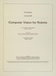 Computer vision for robots : 2-6 December 1985, Cannes, France /