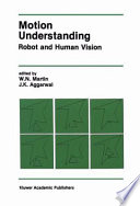 Motion understanding : robot and human vision /
