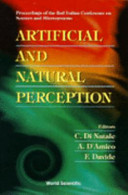Artificial and natural perception : proceedings of the 2nd Italian Conference on Sensors and Microsystems : Rome, Italy, 3-5 February 1997 /