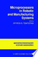 Microprocessors in robotic and manufacturing systems /