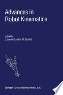 Advances in robot kinematics /