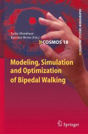 Modeling, simulation and optimization of bipedal walking /