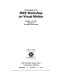 Proceedings of the IEEE Workshop on Visual Motion : October 7-9, 1991, Nassau Inn, Princeton, New Jersey.