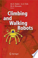 Climbing and walking robots : proceedings of the 8th International Conference on Climbing and Walking Robots and the support technologies for mobile machines (CLAWAR 2005) /