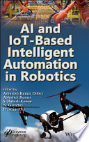 AI and IoT-based intelligent automation in robotics /