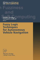 Fuzzy logic techniques for autonomous vehicle navigation /