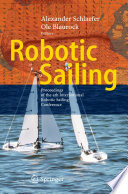 Robotic sailing : proceedings of the 4th International Robotic Sailing Conference /