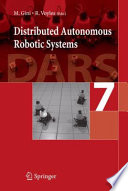 Distributed Autonomous Robotic Systems 7 /