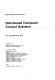 International Conference on Distributed Computer Control Systems, 26-28 September, 1977 : [papers] /