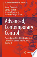 Advanced, Contemporary Control : Proceedings of the XXI Polish Control Conference, Gliwice, Poland, 2023. Volume 1 /