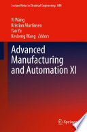Advanced Manufacturing and Automation XI /