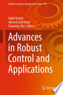 Advances in Robust Control and Applications /