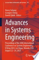 Advances in Systems Engineering : Proceedings of the 30th International Conference on Systems Engineering, ICSEng 2023, Las Vegas, Nevada, USA August 22-24, 2023 /