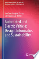Automated and Electric Vehicle: Design, Informatics and Sustainability /