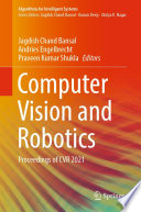 Computer Vision and Robotics : Proceedings of CVR 2021 /