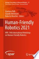 Human-Friendly Robotics 2021 : HFR: 14th International Workshop on Human-Friendly Robotics /