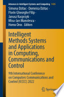 Intelligent Methods Systems and Applications in Computing, Communications and Control : 9th International Conference on Computers Communications and Control (ICCCC) 2022 /
