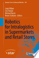Robotics for Intralogistics in Supermarkets and Retail Stores /