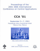 Proceedings of the 2001 IEEE International Conference on Control Applications : September 5-7, 2001, Mexico City, Mexico /