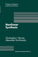 Nonlinear synthesis : proceedings of a IIASA workshop held in Sopron, Hungary, June 1989 /