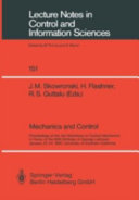 Mechanics and control : proceedings of the 3rd Workshop on Control Mechanics, in honor of the 65th birthday of George Leitmann, January 22-24, 1990, University of Southern California /