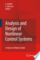 Analysis and design of nonlinear control systems : in honor of Alberto Isidori /