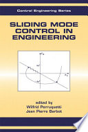 Sliding mode control in engineering /