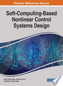 Soft-computing-based nonlinear control systems design /