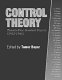 Control theory : twenty-five seminal papers (1932-1981) /
