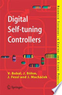 Digital self-tuning controllers : algorithms, implementation and applications /